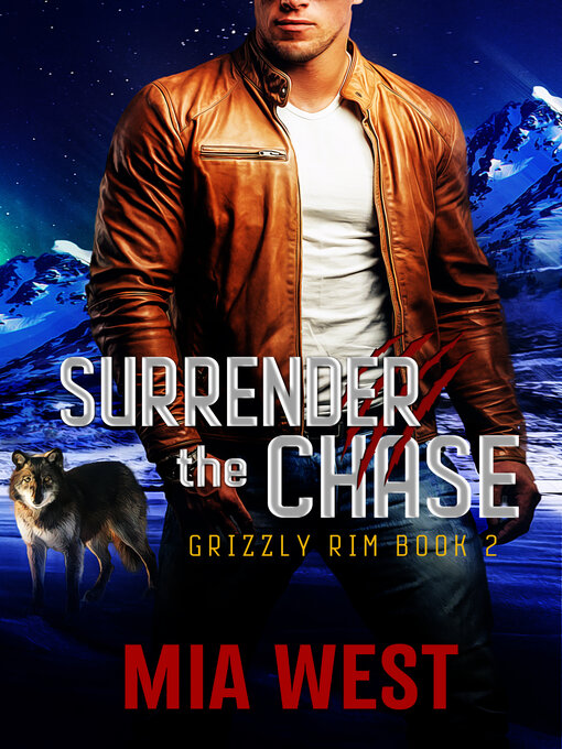 Title details for Surrender the Chase by Mia West - Available